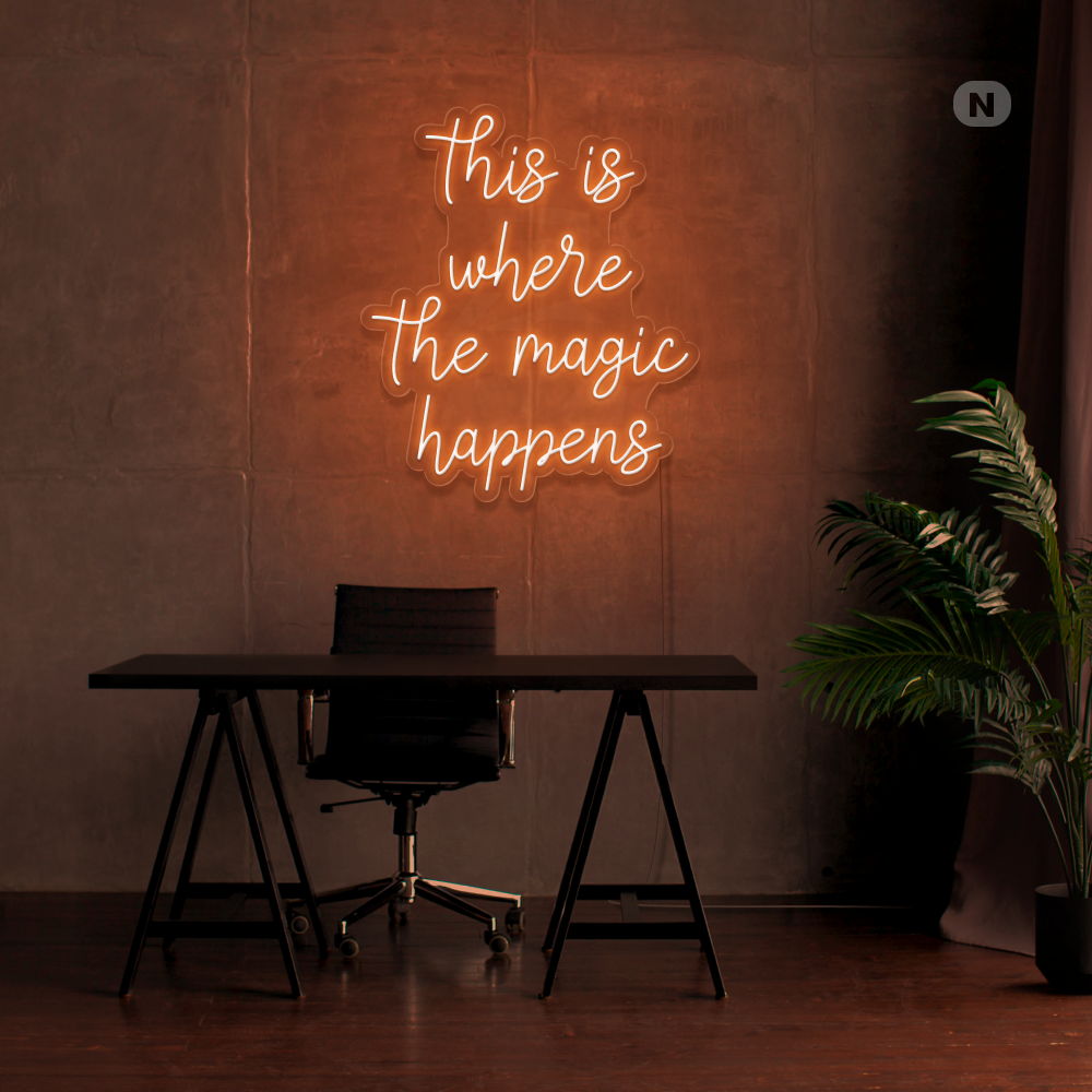 Neon Schild This is where the magic happens