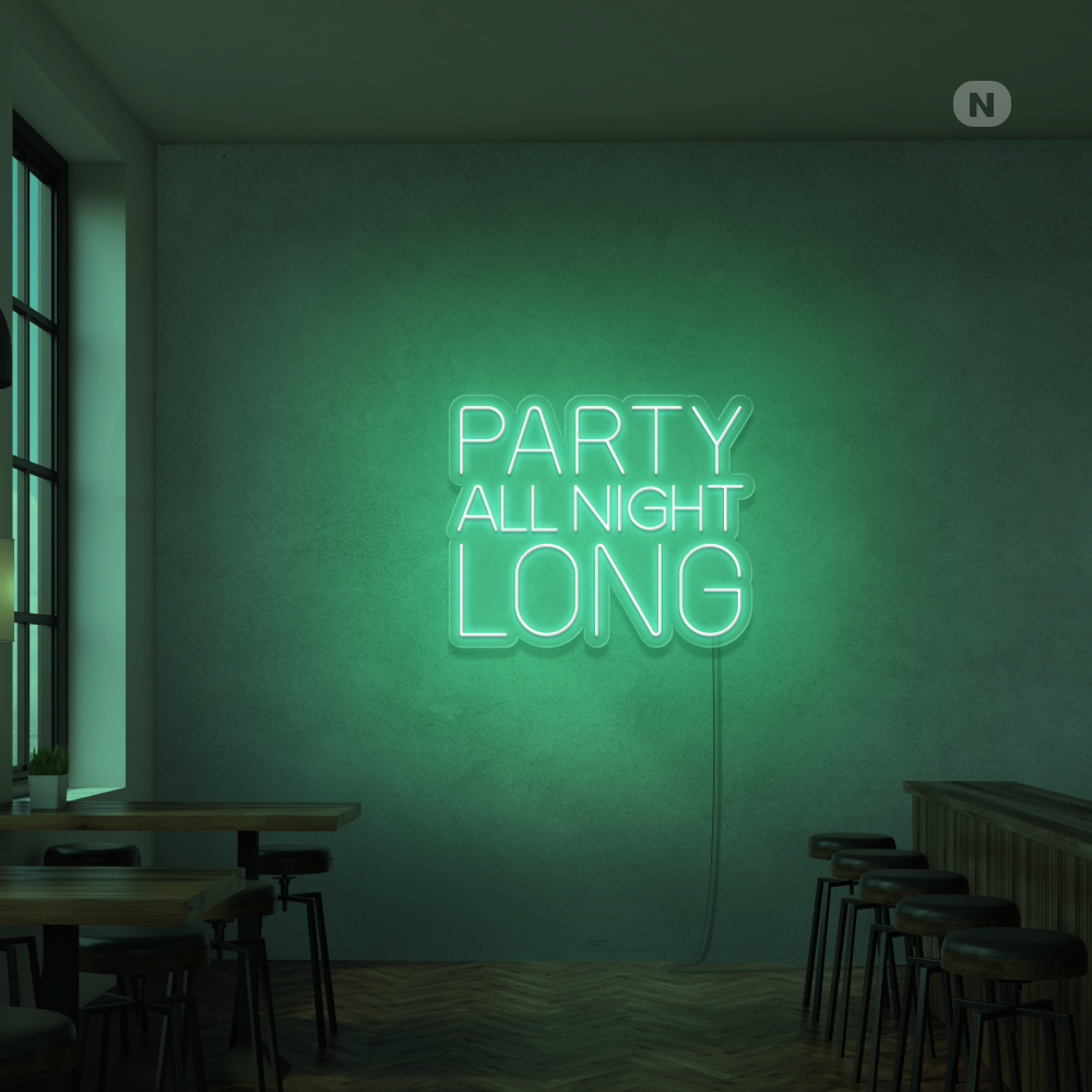 Neon Schild Party All Night Long