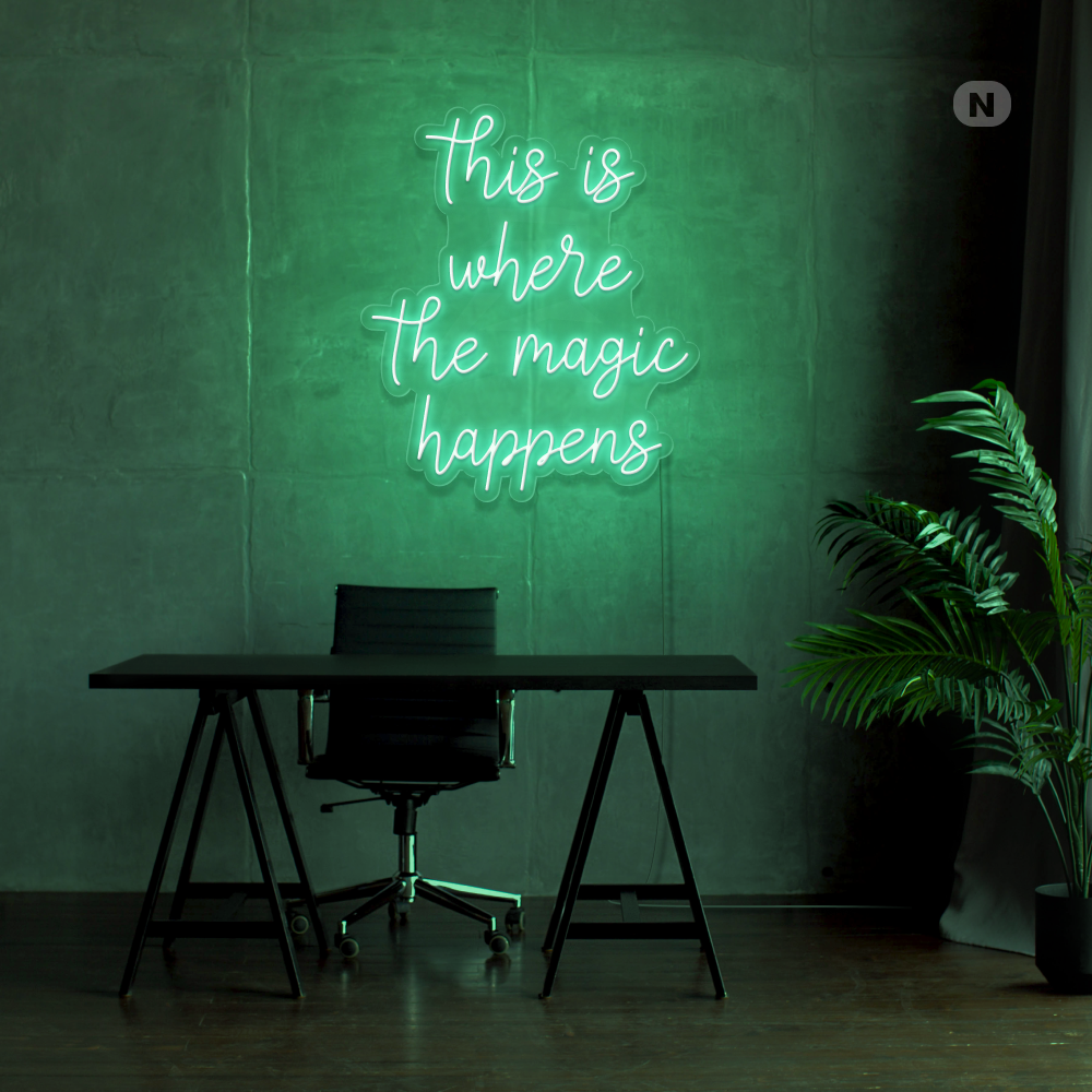 Neon Schild This is where the magic happens