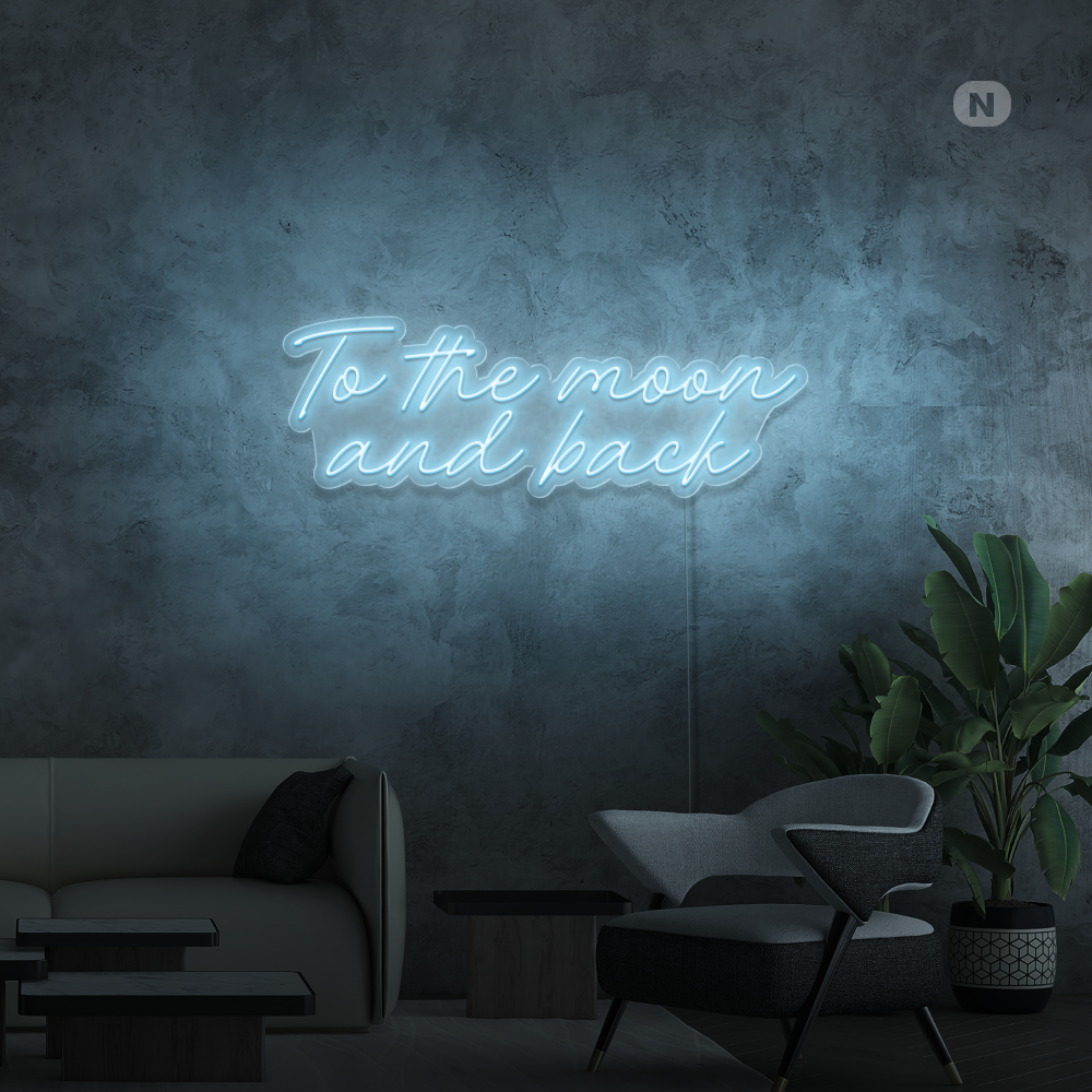 Neon Schild To The Moon and Back