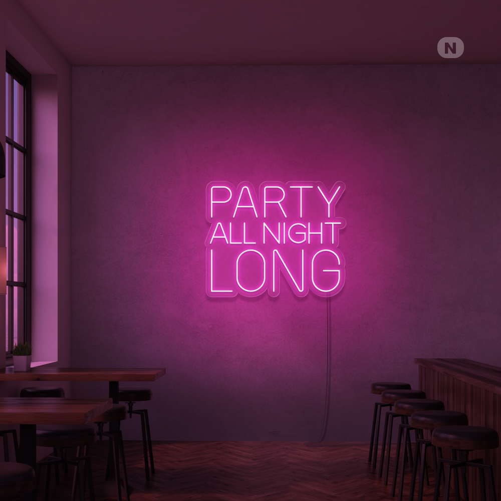 Neon Schild Party All Night Long