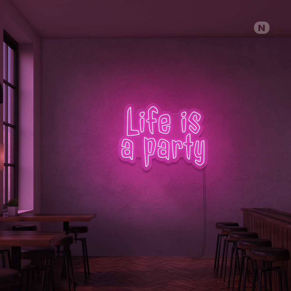 Neon Schild Life is a Party