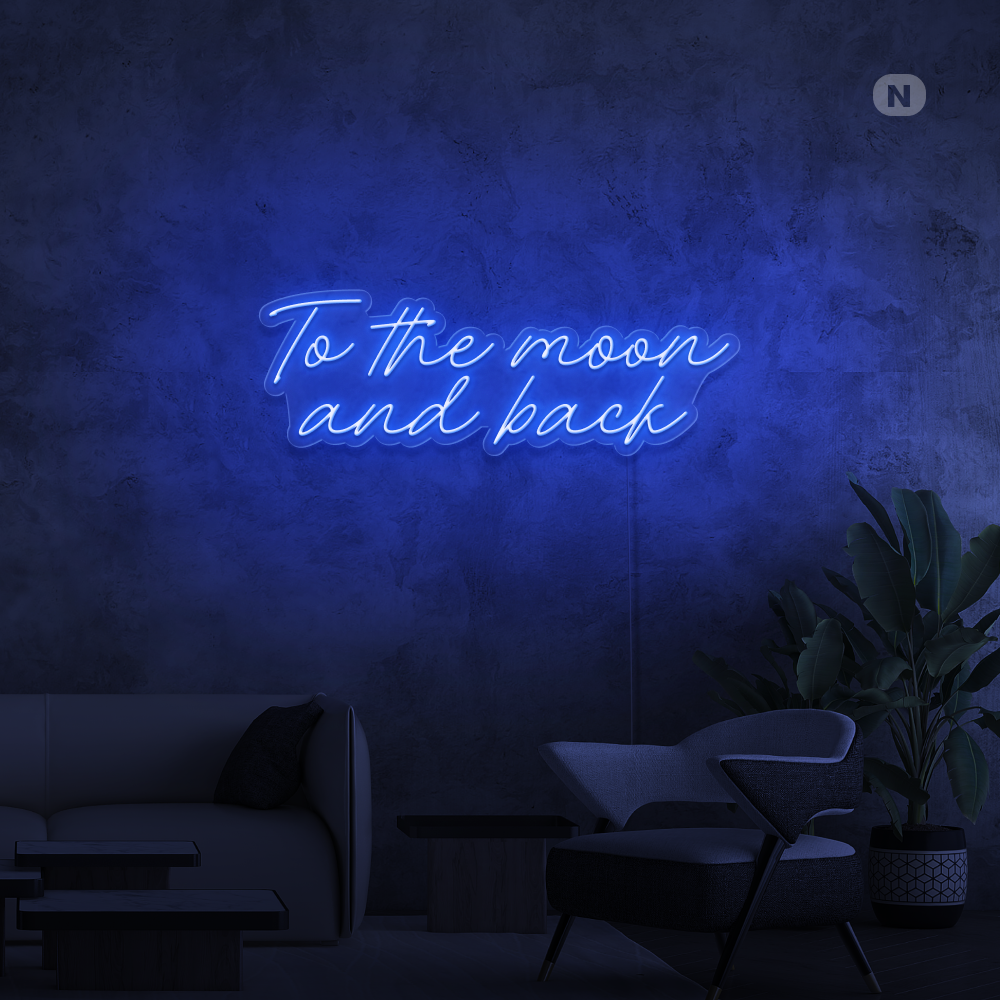 Neon Schild To The Moon and Back