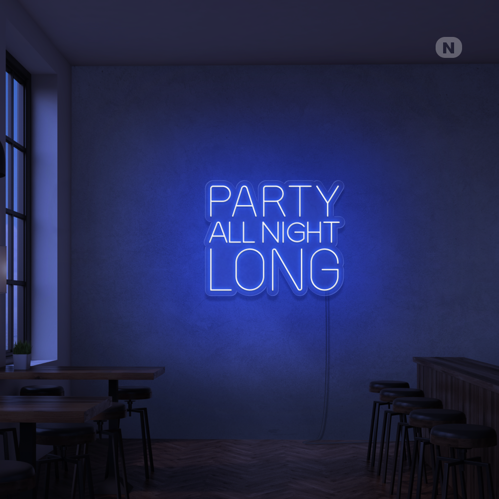 Neon Schild Party All Night Long