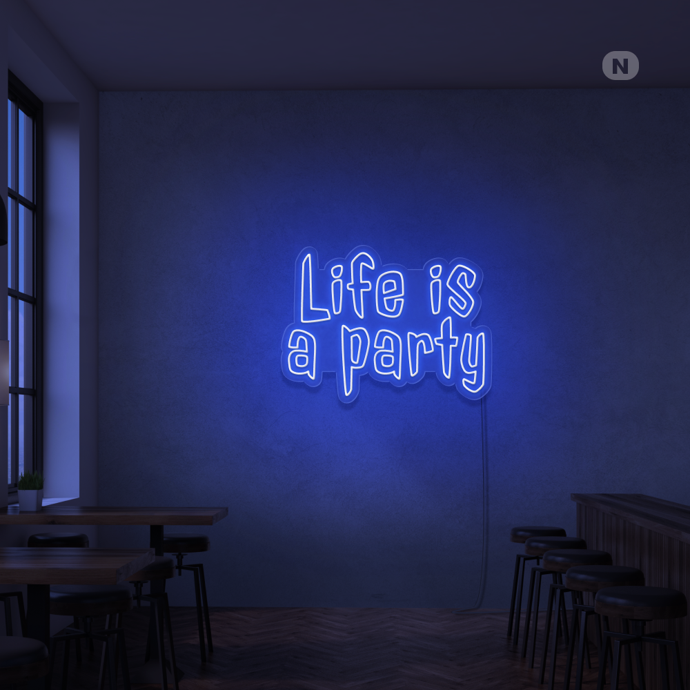 Neon Schild Life is a Party