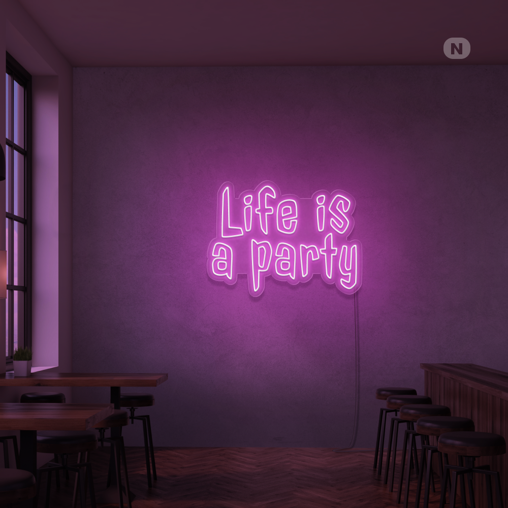 Neon Schild Life is a Party