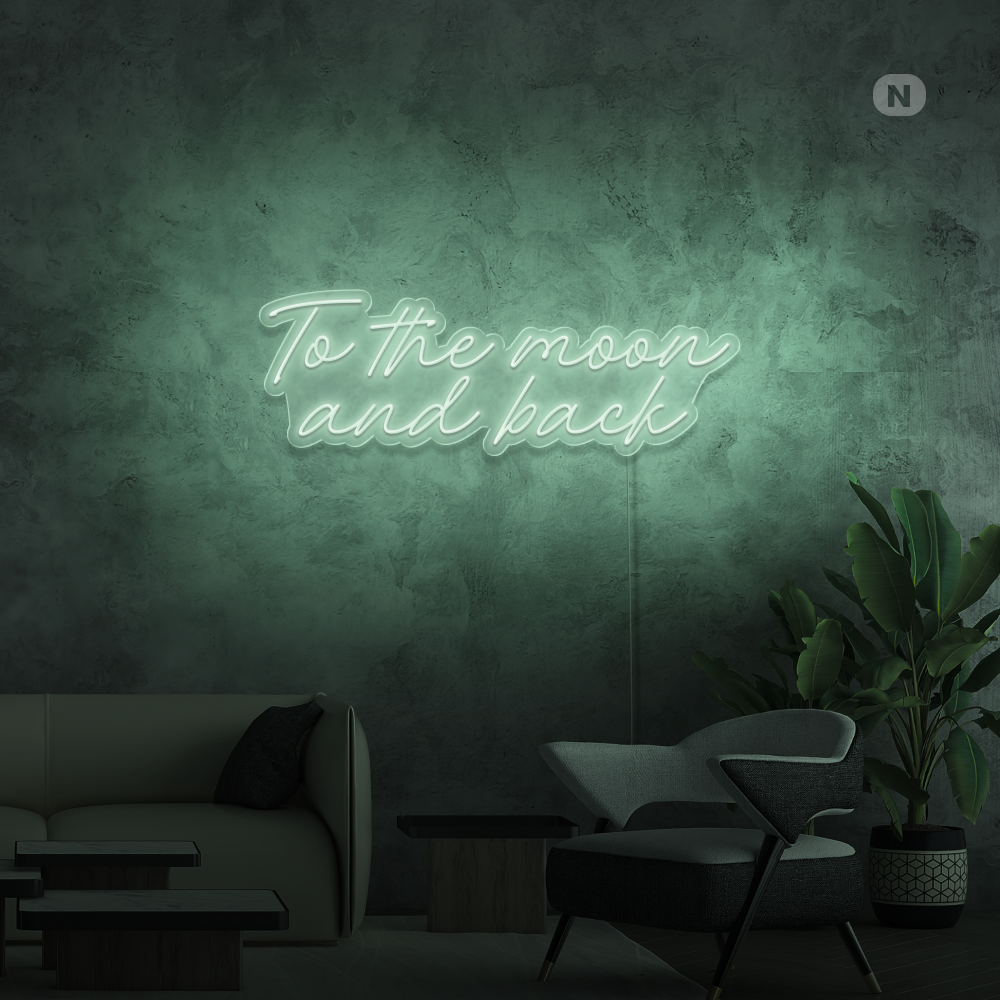 Neon Schild To The Moon and Back