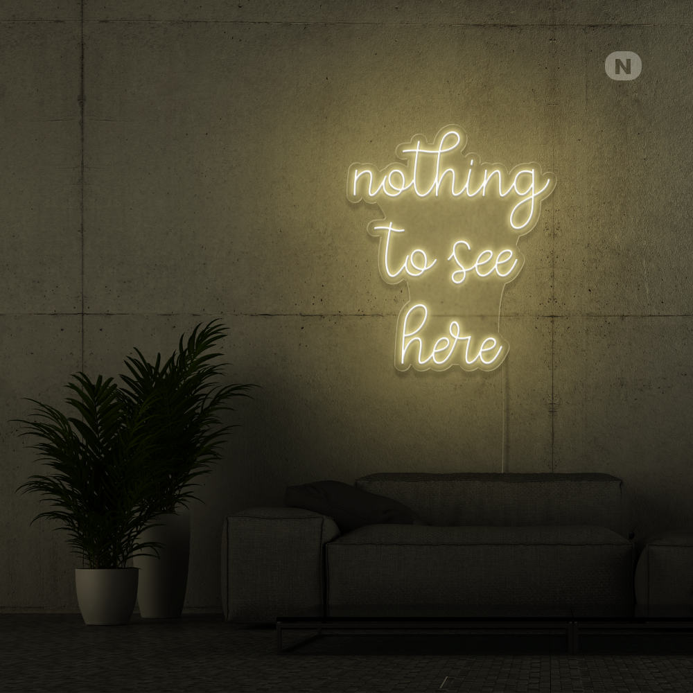 Neon Schild nothing to see here