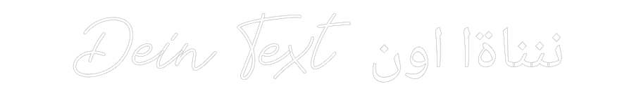 Individuelles Neon: Dein Text اون...