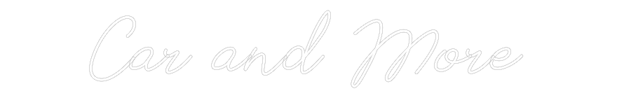 Individuelles Neon: Car and More