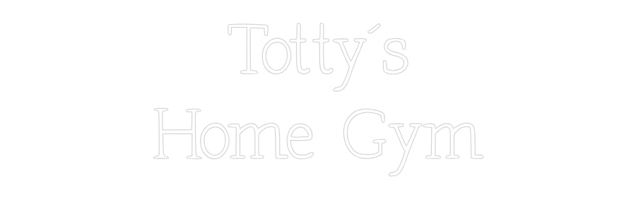 Individuelles Neon: Totty`s
Home...