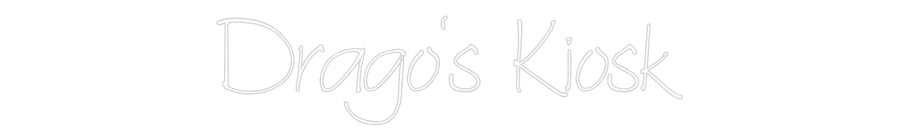 Individuelles Neon: Drago‘s Kiosk