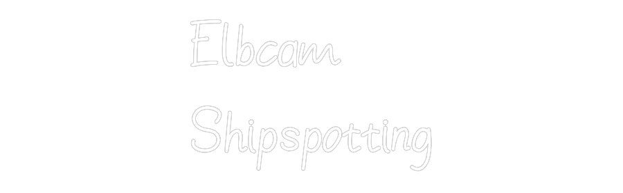 Individuelles Neon: Elbcam
Ships...