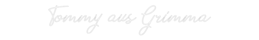 Individuelles Neon: Tommy aus Gri...