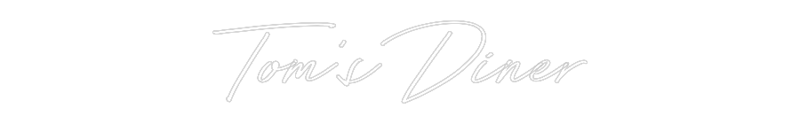 Individuelles Neon: Tom‘s Diner