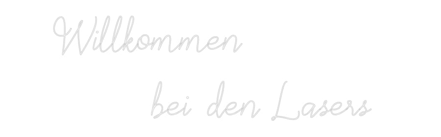 Individuelles Neon: Willkommen
...
