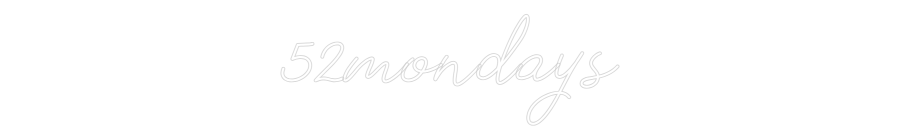 Individuelles Neon: 52mondays