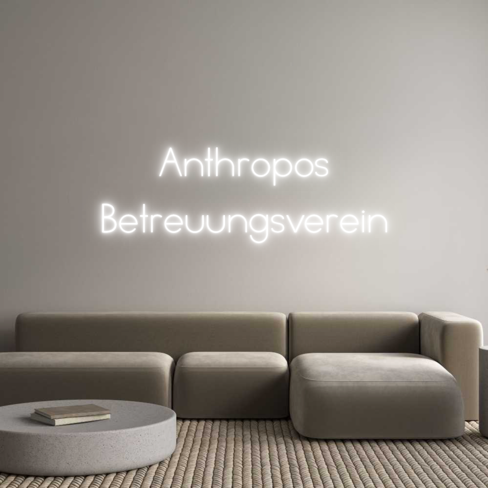 Individuelles Neon: Anthropos
Be...