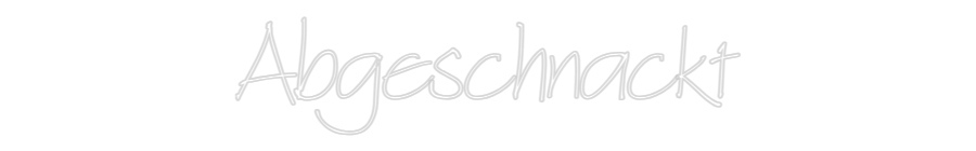 Individuelles Neon: Abgeschnackt