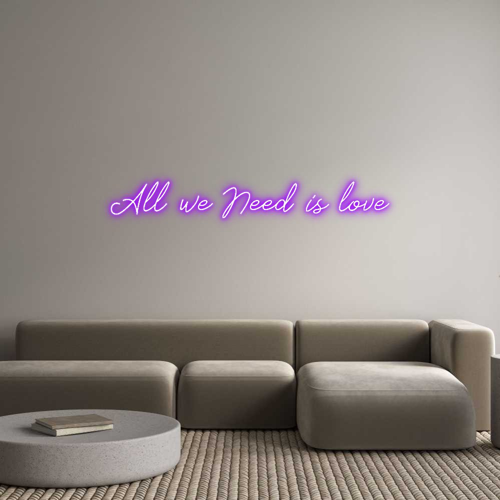 Individuelles Neon: All we Need i...