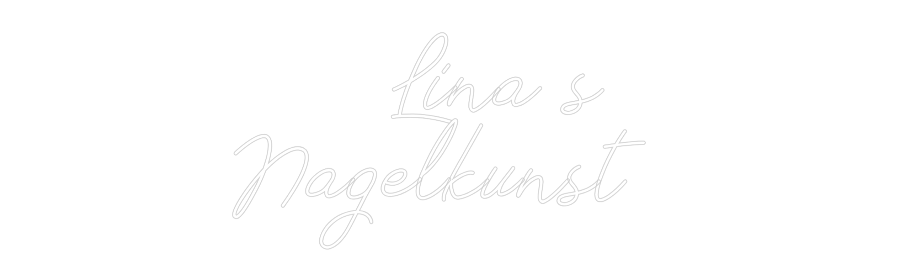 Individuelles Neon: Lina s
...