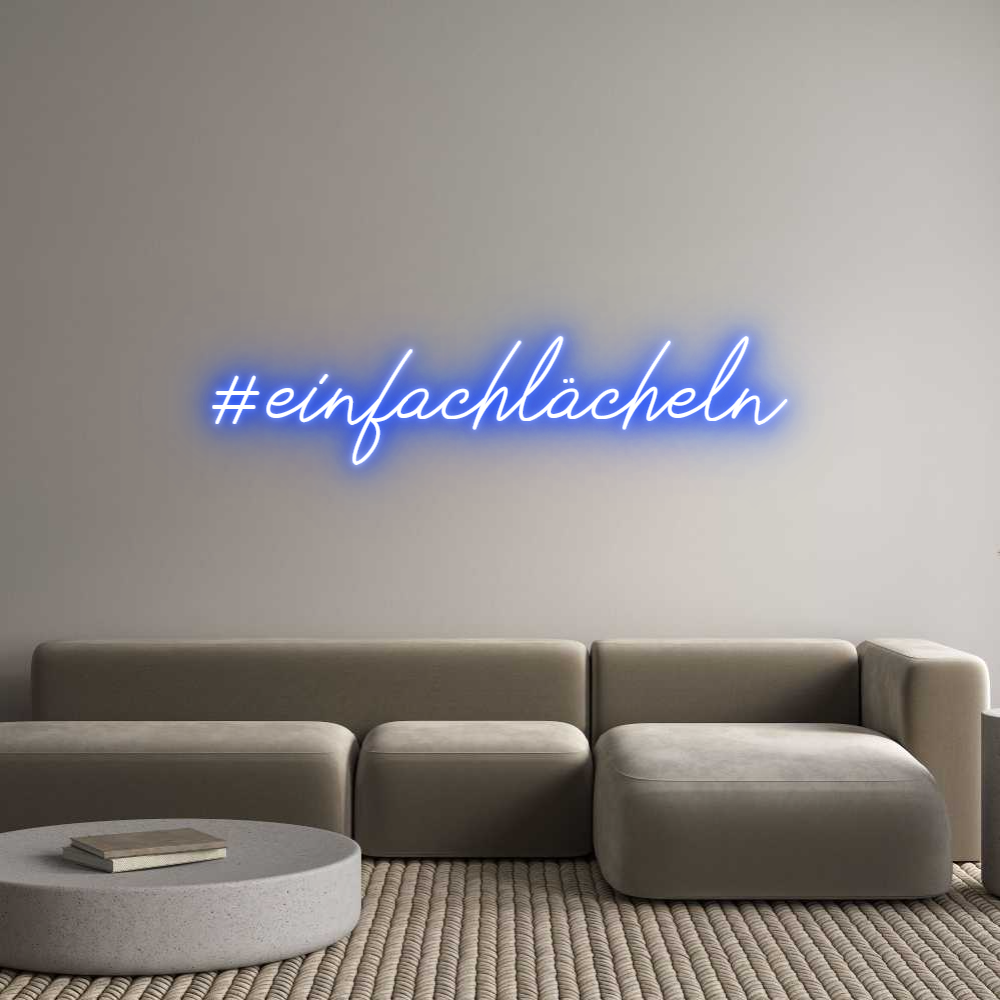 Individuelles Neon: #einfachlächeln