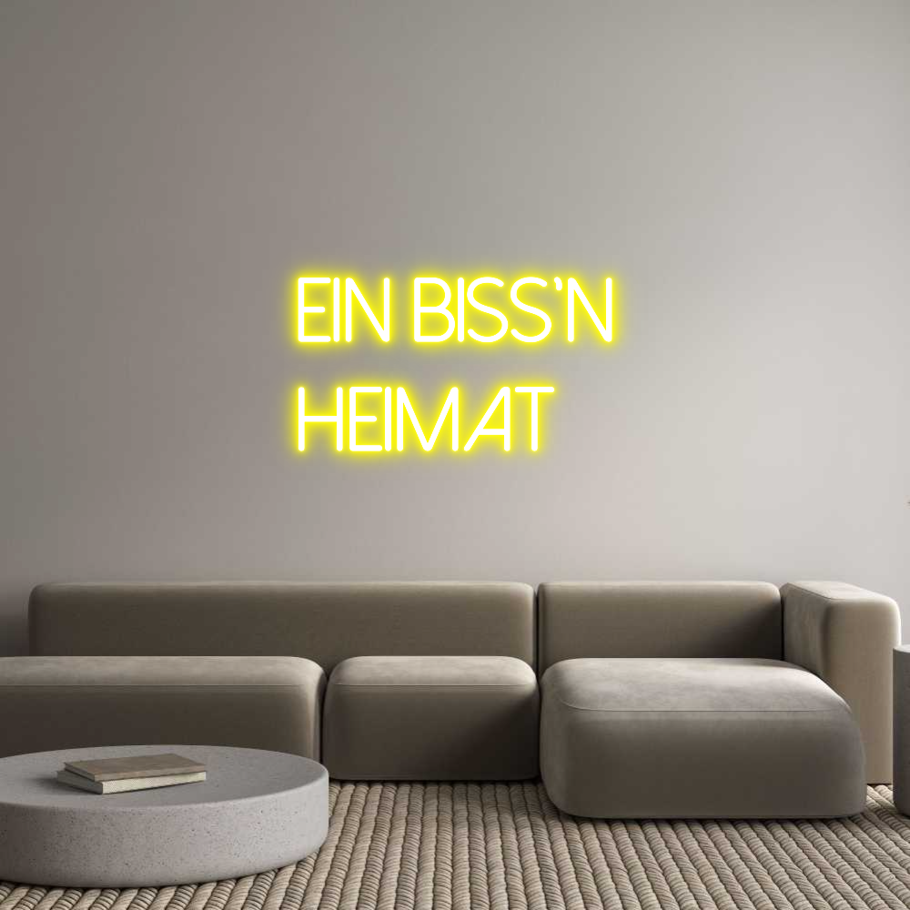 Individuelles Neon: Ein Biss'n
H...