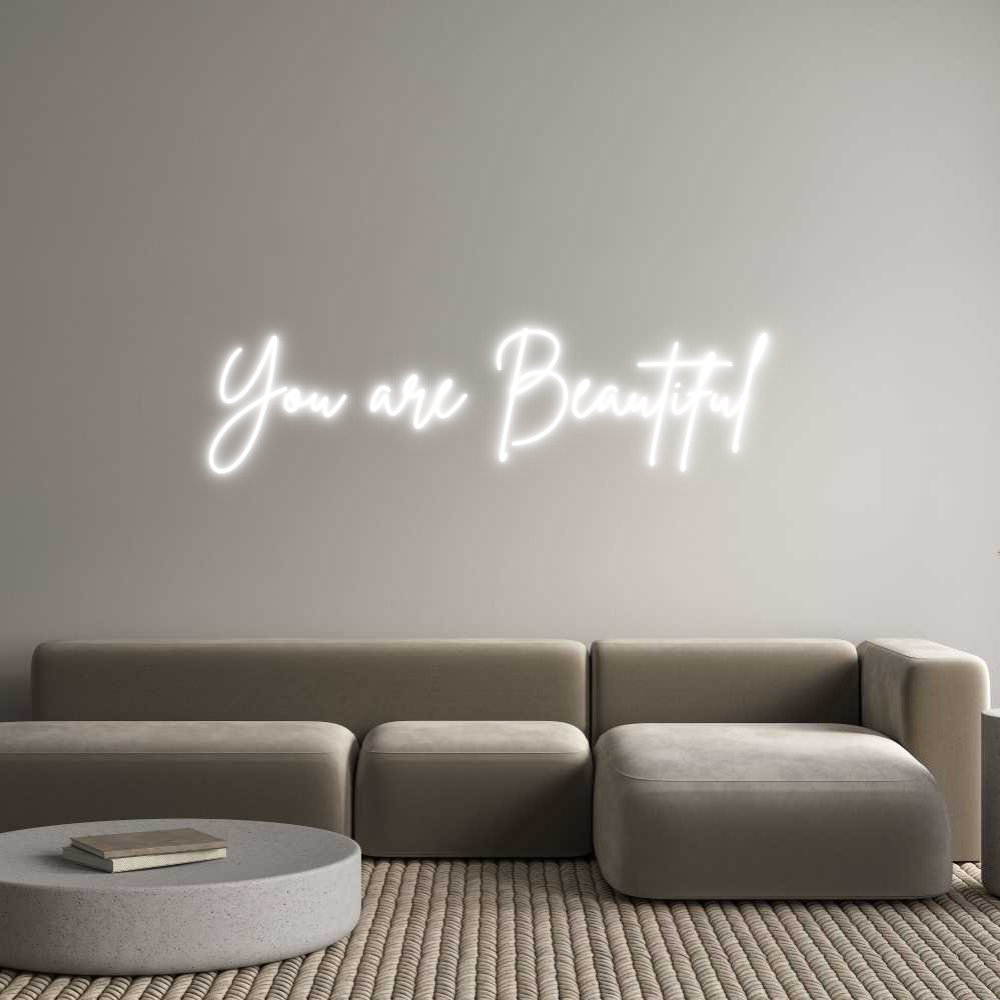 Individuelles Neon: You are Beaut...