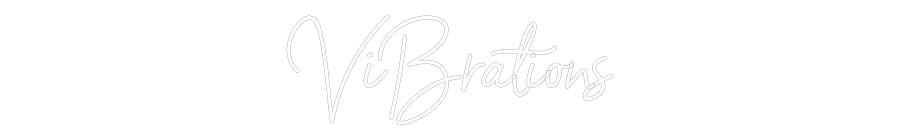 Individuelles Neon: ViBrations