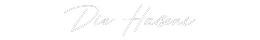 Individuelles Neon: Die Haßens