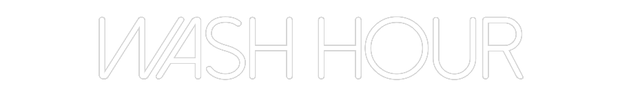 Individuelles Neon: WASH HOUR