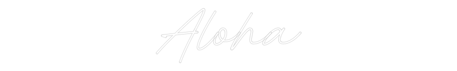 Individuelles Neon: Aloha