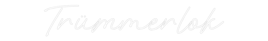 Individuelles Neon: Trümmerlok
