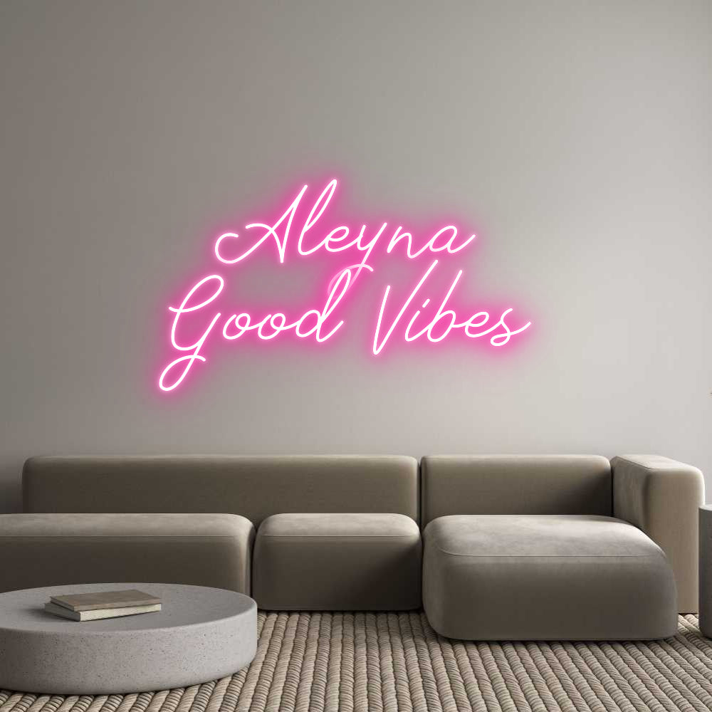 Individuelles Neon: Aleyna
Good...