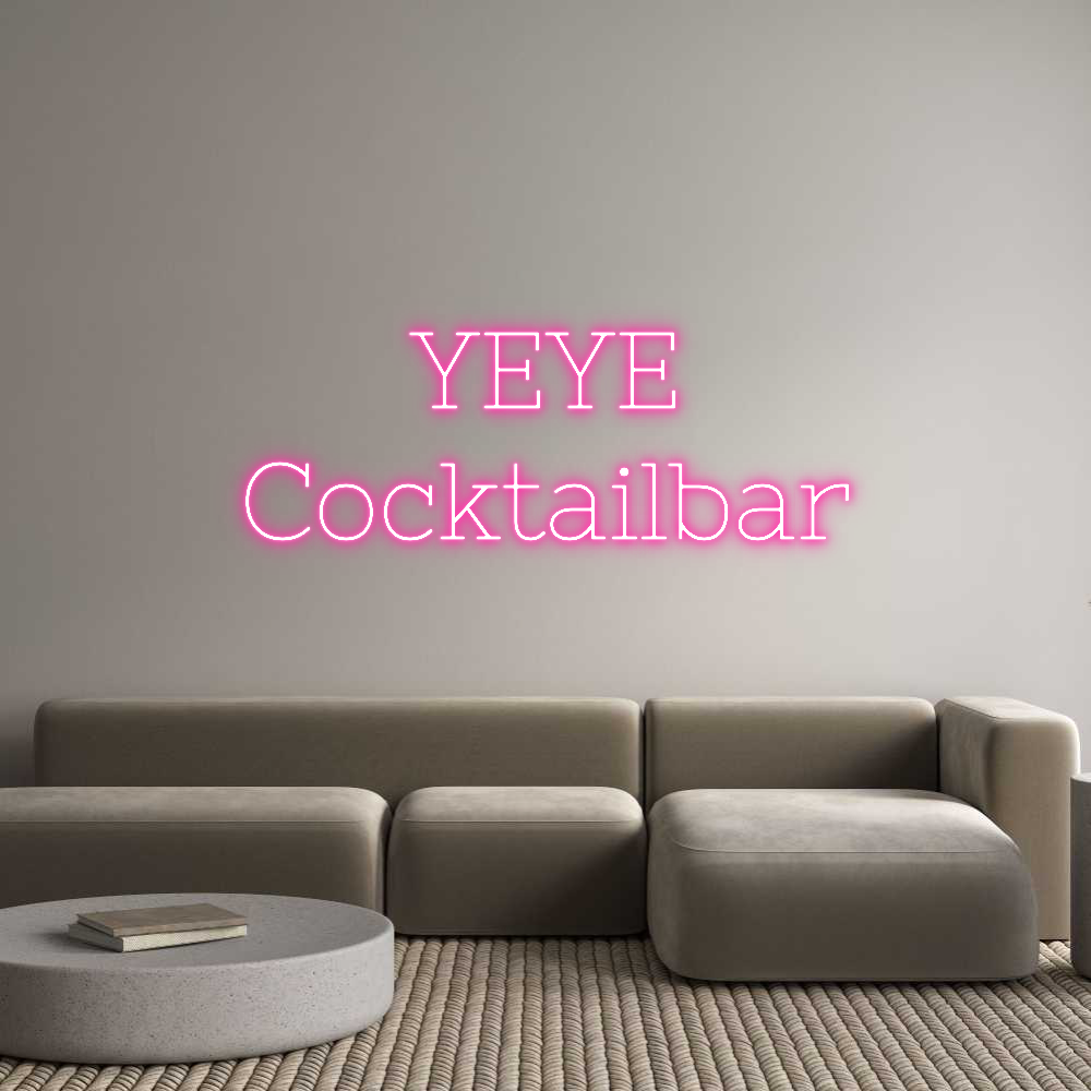 Individuelles Neon: YEYE
Cocktai...