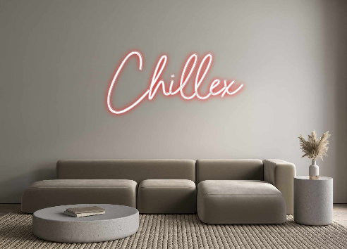 Individuelles Neon: Chillex