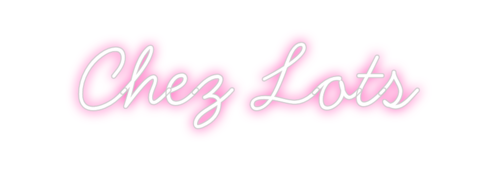 Individuelles Neon: Chez Lots