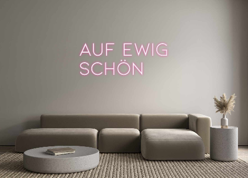 Individuelles Neon: Auf ewig
Schön