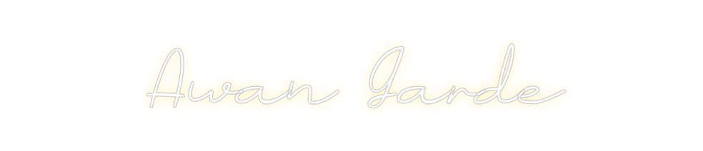 Individuelles Neon: Awan Garde