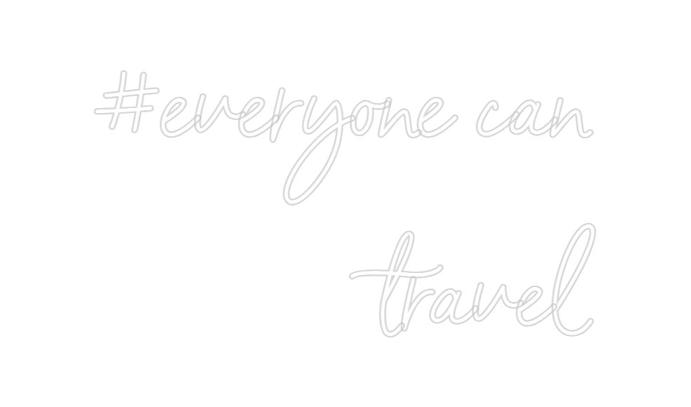 Individuelles Neon: #everyone can...