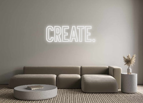 Individuelles Neon: CREATE.