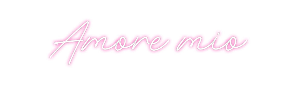 Individuelles Neon: Amore mio