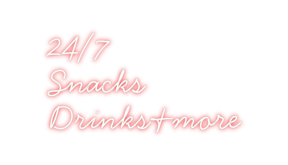 Individuelles Neon: 24/7
Snacks
...