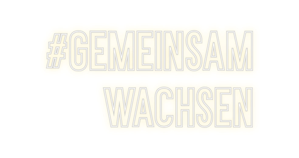 Individuelles Neon: #gemeinsam
w...