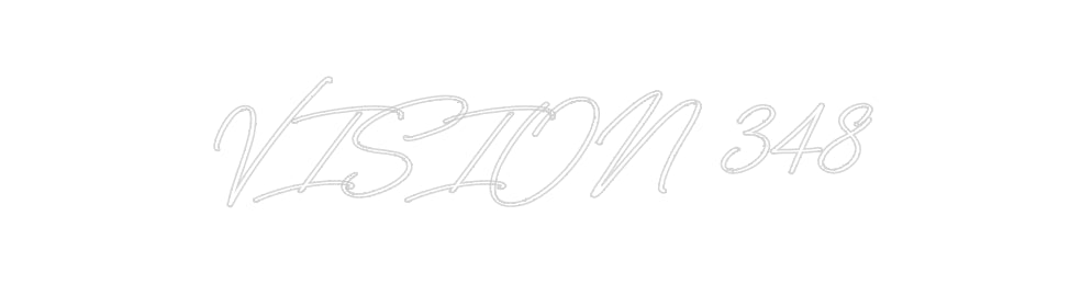 Individuelles Neon: VISION 348