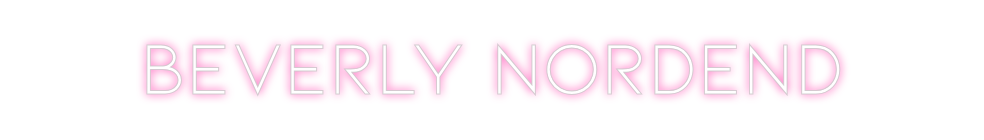 Individuelles Neon: Beverly Nordend