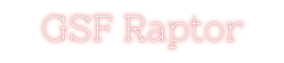 Individuelles Neon: GSF Raptor
