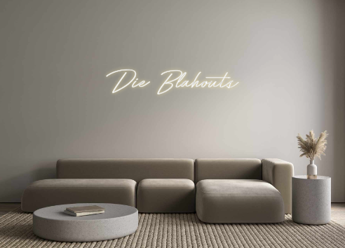 Individuelles Neon: Die Blahouts