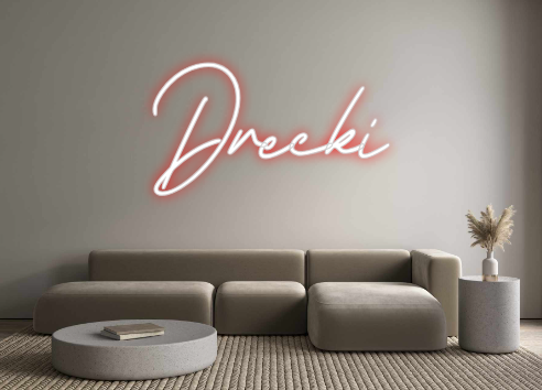 Individuelles Neon: Drecki