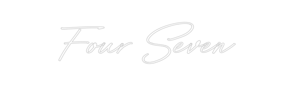 Individuelles Neon: Four Seven